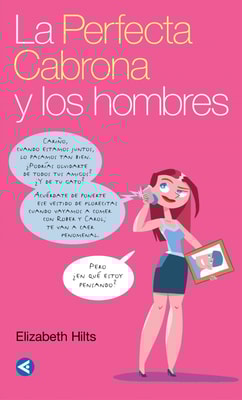 La Perfecta Cabrona y los hombres
