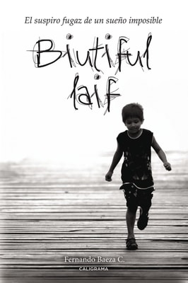 Biutiful Laif