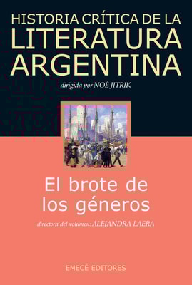 Hist. Crit. Lit. Arg. T.3- El brote de los géneros