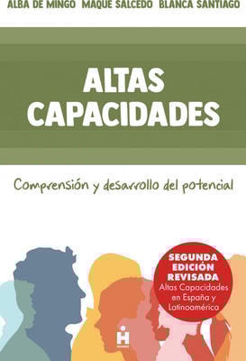 Altas Capacidades. Comprensión y desarrollo del potencial