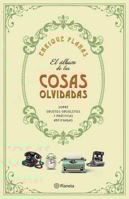 El álbum de las cosas olvidadas