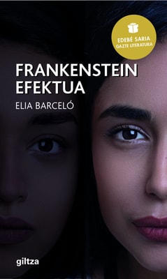Frankenstein Efektua (Premio EDEBÉ de Literatura Juvenil 2019)