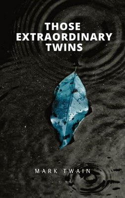 Those Extraordinary Twins