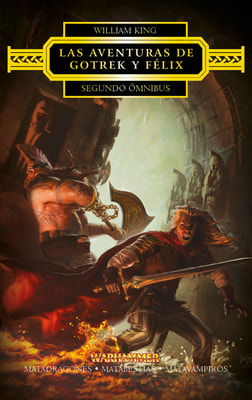 Las aventuras de Gotrek y Félix Omnibus nº 02/06