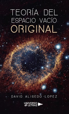 Teoría del Espacio Vacío Original (EVO)