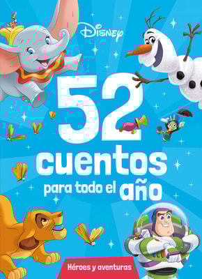 Disney. 52 cuentos para todo el año. Héroes y aventuras