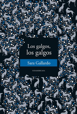 Los galgos, los galgos