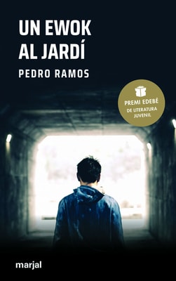 UN EWOK AL JARDÍ: Premi EDEBÉ de Literatura Juvenil