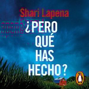 ¿Pero qué has hecho?