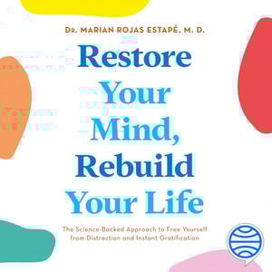 Restore Your Mind, Rebuild Your Life