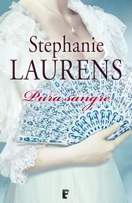 Pura sangre (Los Cynster 13)