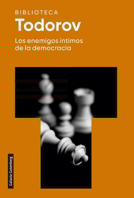 Los enemigos íntimos de la democracia