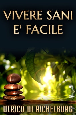 Vivere sani è facile