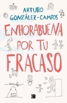 Enhorabuena por tu fracaso