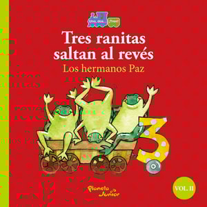 Tres ranitas que saltan al revés/Cuatro monos van al teatro