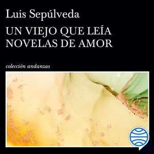 Un viejo que leía novelas de amor