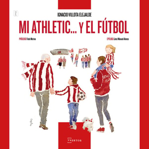 Mi Athletic... y el fútbol