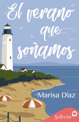 El verano que soñamos
