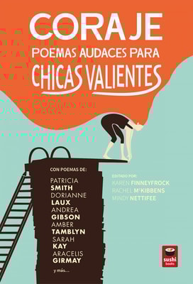 Coraje: poemas audaces para chicas valientes