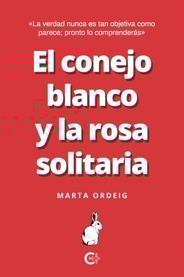 El conejo blanco y la rosa solitaria
