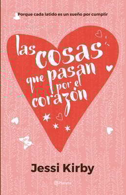 Las cosas que pasan por el corazón