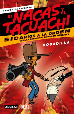 Narkomics presenta: El ñacas y el tacuachi, sicarios a la orden