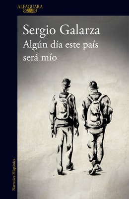 Algún día este país será mío