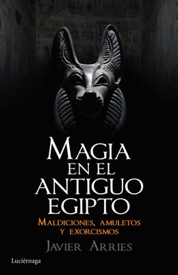 Magia en el Antiguo Egipto