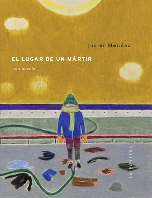 El lugar de un mártir