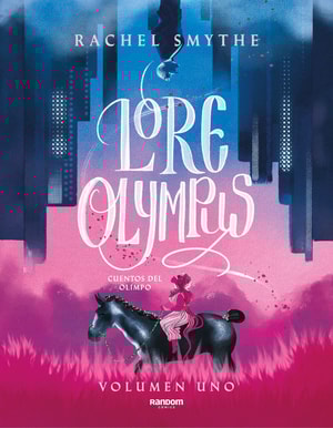 Lore Olympus. Volumen uno (edición en español)