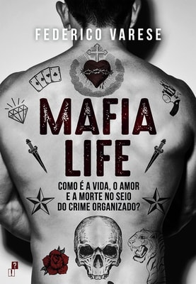 Mafia Life - Como é a vida, o amor e a morte no seio do crime organizado?