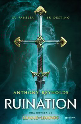 Ruination. Una novela de League of Legends