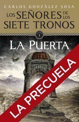 Los señores de los Siete Tronos. La precuela