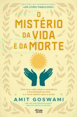 O Mistério da Vida e da Morte
