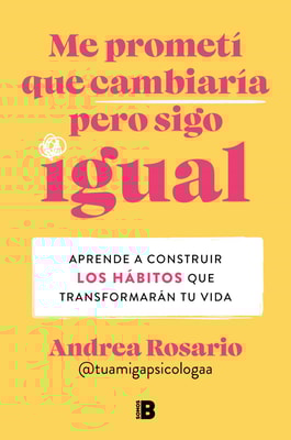 Me prometí que cambiaría pero sigo igual