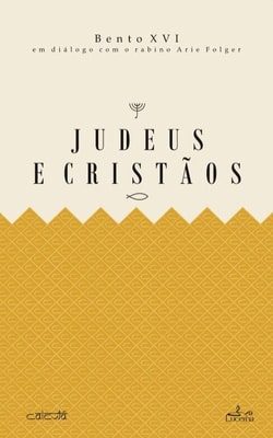 Judeus e Cristãos