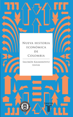 Nueva historia económica de Colombia