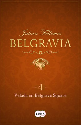 Velada en Belgrave Square (Belgravia 4)
