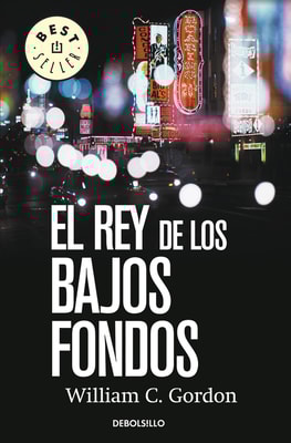 El rey de los bajos fondos (Reportero Samuel Hamilton 2)