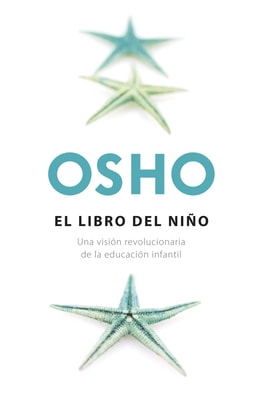 El libro del niño (Fundamentos para una nueva humanidad)