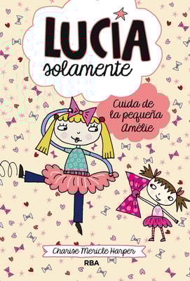 Lucía solamente 6 - Cuida de la pequeña Amélie