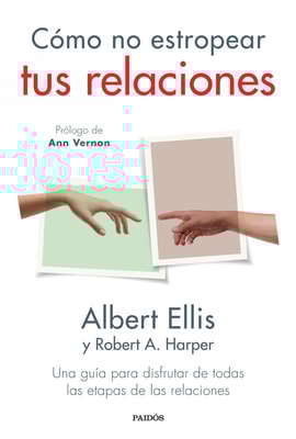 Cómo no estropear tus relaciones