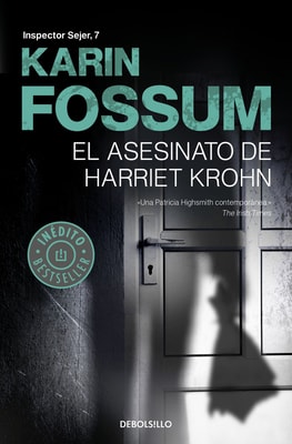 El asesinato de Harriet Krohn (Inspector Sejer 7)