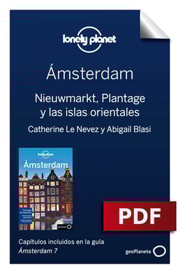 Ámsterdam 7_3. Nieuwmarkt, Plantage y las islas orientales