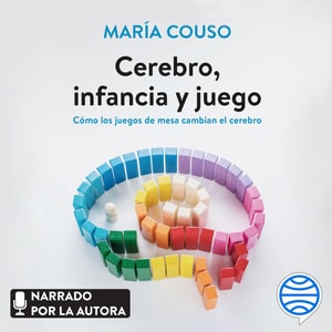 Cerebro, infancia y juego