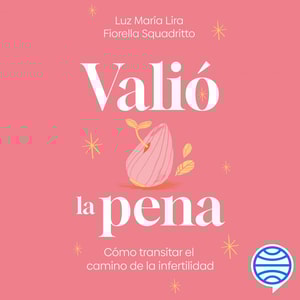 Valió la pena