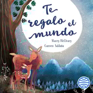 Te regalo el mundo