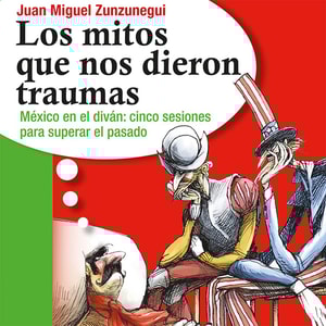 Los mitos que nos dieron traumas