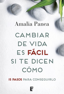 Cambiar de vida es fácil si te dicen cómo