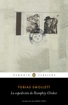 La expedición de Humphrey Clinker (Los mejores clásicos)